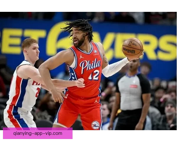 活塞七人得分上双哈里斯19分领衔116-93大胜76人锁定东部第一